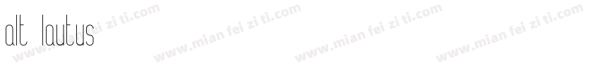 alt lautus字体转换